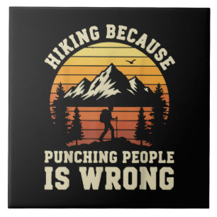 Hiking Outdoor Funny Hiker Tile