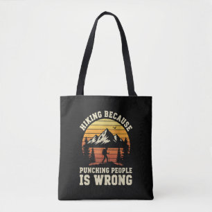 Hiking Outdoor Funny Hiker Tote Bag