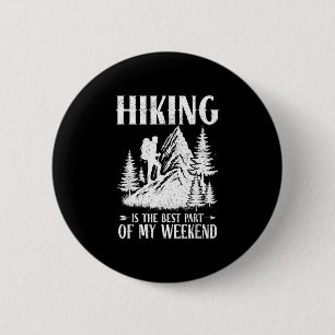 Hiking part weekend mountain trail nature outdoor 6 cm round badge
