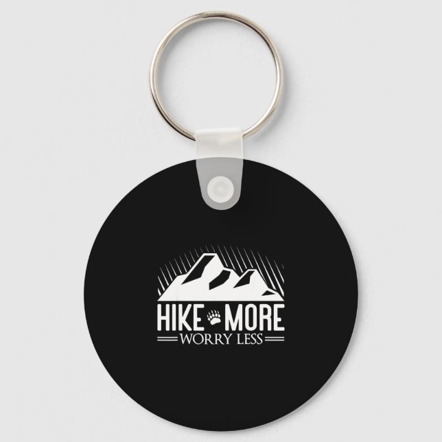 Hiking quote hiker hike more worry less  key ring (Front)