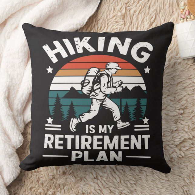 Hiking Retirement Plan Funny Saying Cushion (Blanket)