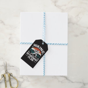Hiking Retirement Plan Funny Saying Gift Tags