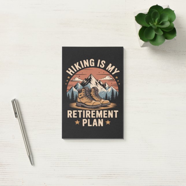 Hiking Retirement Plan Funny Saying Post-it Notes (Office)