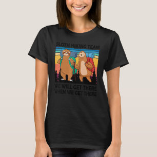 Hiking  Sloth Hiking Team Hiker  Outdoor Camping T-Shirt