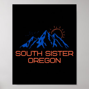 Hiking South Sister Oregon Mountain Climbing Tee F Poster
