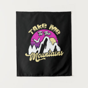 Hiking Take Me To The Mountain Tapestry