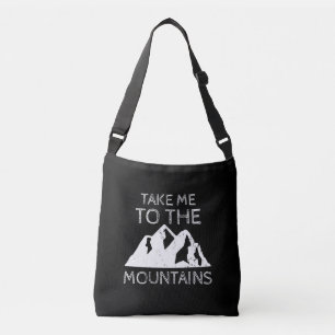 Hiking - Take me to the mountains Funny Hiking Crossbody Bag