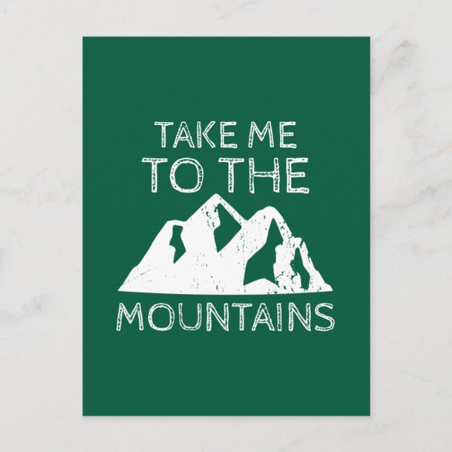 Hiking - Take me to the mountains Postcard (Front)