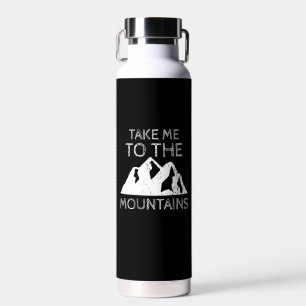 Hiking - Take me to the mountains Water Bottle