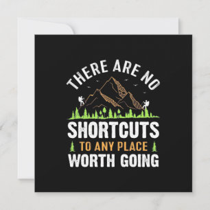 Hiking There Are No Shortcuts Invitation