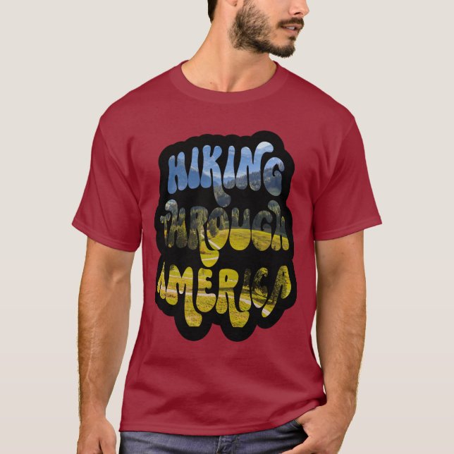 Hiking Through America Mountain Trail T-Shirt (Front)
