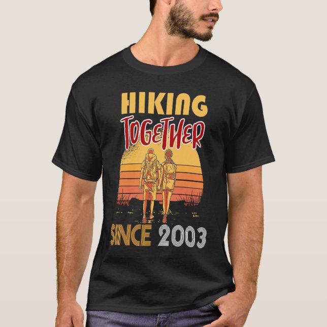 Hiking together since 2003 T-Shirt (Front)