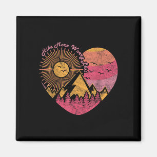 Hiking trekking hike more worry less  magnet