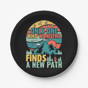 Hiking Who Wanders Finds A New Path Paper Plate