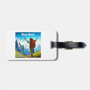 Hiking Woo-Hoo Forgot My Phone Luggage Tag