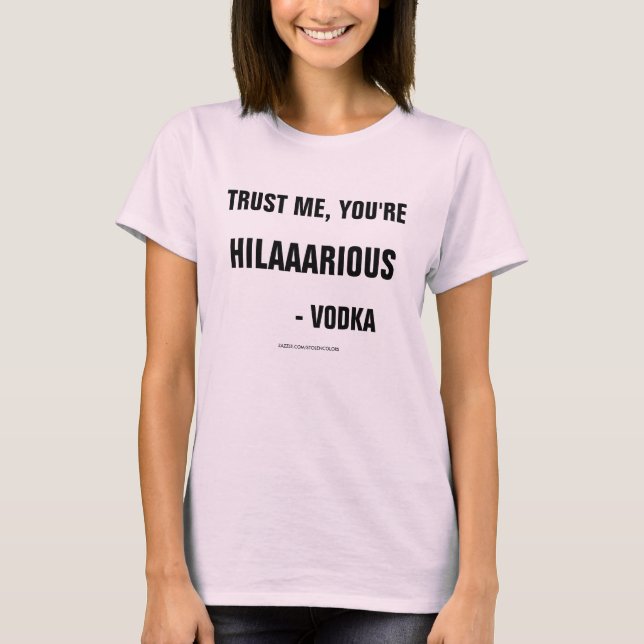 HILAAARIOUS T-Shirt (Front)