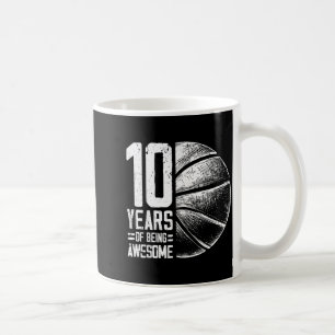 Hilarious 10 Basketball Old 10th Years Basketball Coffee Mug
