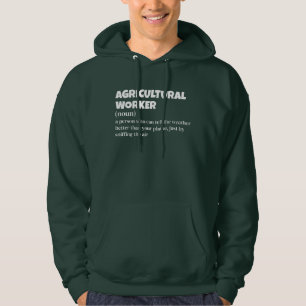 Hilarious Agricultural Worker Definition Hoodie