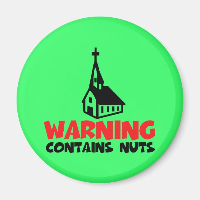 Hilarious atheist magnet (Front)