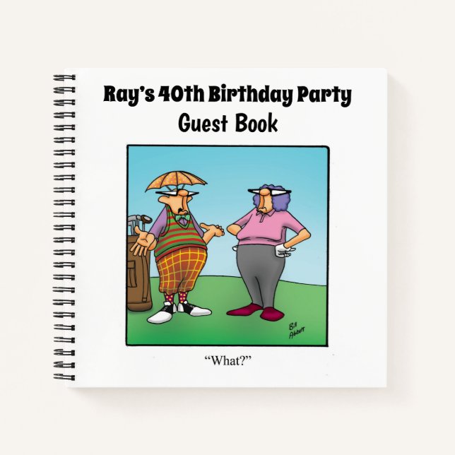 Hilarious Birthday Party Guestbook Notebook (Front)
