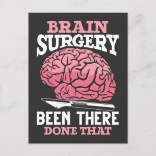 Hilarious Brain Surgery Doctor Saying Postcard