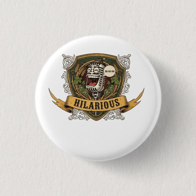 Hilarious Comedy T-Shirt 3 Cm Round Badge (Front)