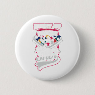 Hilarious Design For Snooker And 8 Ll Pool Fans -  6 Cm Round Badge