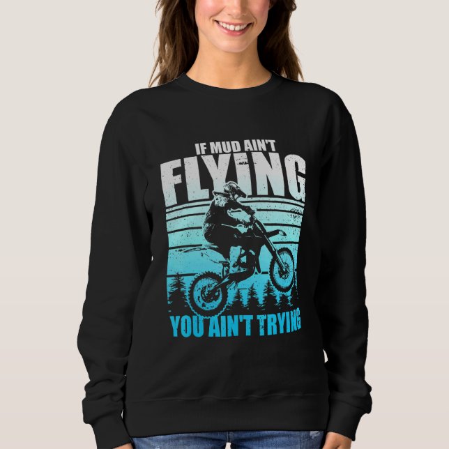 Hilarious Driving Muddly Muddying Mucking Enthusia Sweatshirt (Front)
