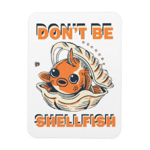 Hilarious Fish in a Shell Art Magnet