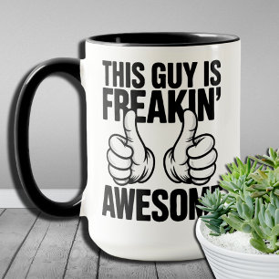 Hilarious Gift for Him Mug