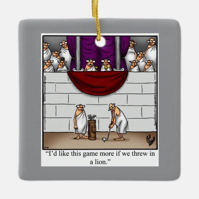 Hilarious Golf Humour Christmas  Ceramic Ornament (Front)