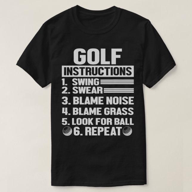 Hilarious Golf Instructions Novelty Idea For Golfe T-Shirt (Design Front)