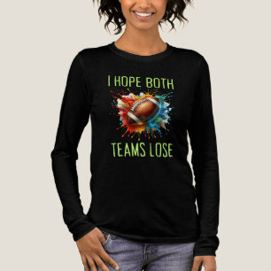 Hilarious I Hope Both Teams Lose Sports Fan Tri-Blend Shirt