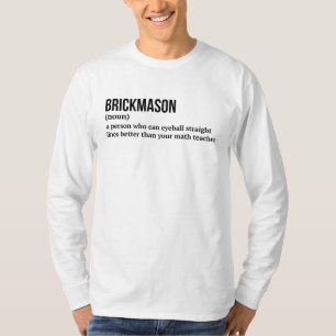 Hilarious Masonry Worker Meaning Tee