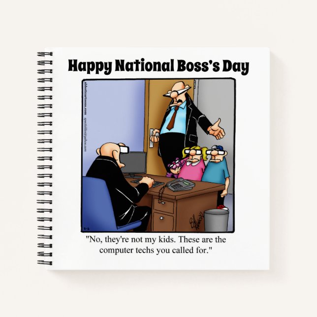 Hilarious National Boss’s Day Spiral Notebook (Front)