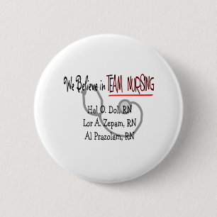 Hilarious Nurse T-Shirts and Gifts 6 Cm Round Badge