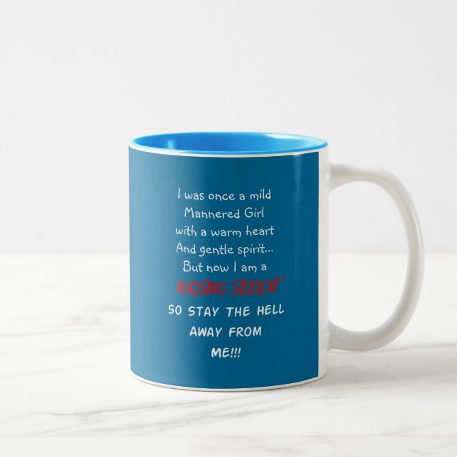 Hilarious Nursing Student Gifts Two-Tone Coffee Mug (Right)