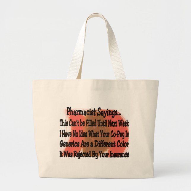 Hilarious Pharmacist Sayings Tote Bag (Front)