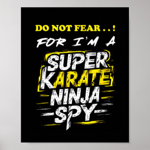 Hilarious Self-deprecating Super Karate Ninja Spy  Poster