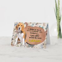 Hilarious thought from your Beagle Birthday Card
