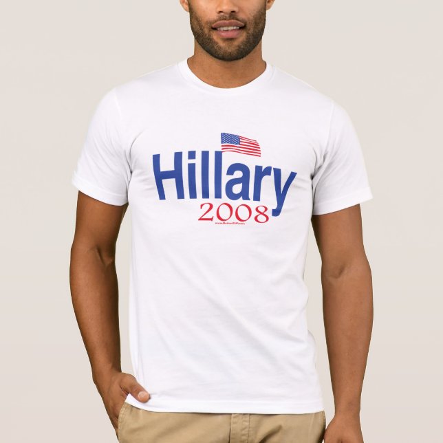 Hillary 2008 Shirt  (Front)