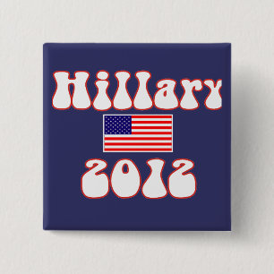 hillary 2012. 15 cm square badge
