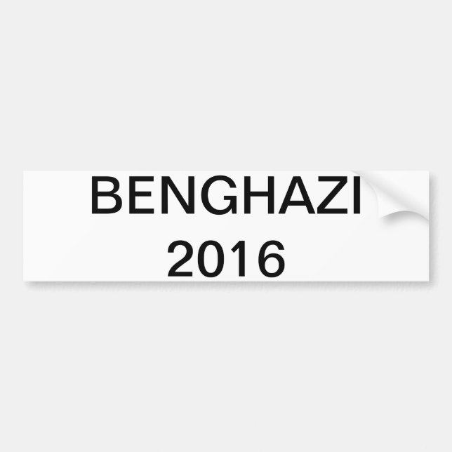 Hillary 2016 - BENGHAZI Bumper Sticker (Front)
