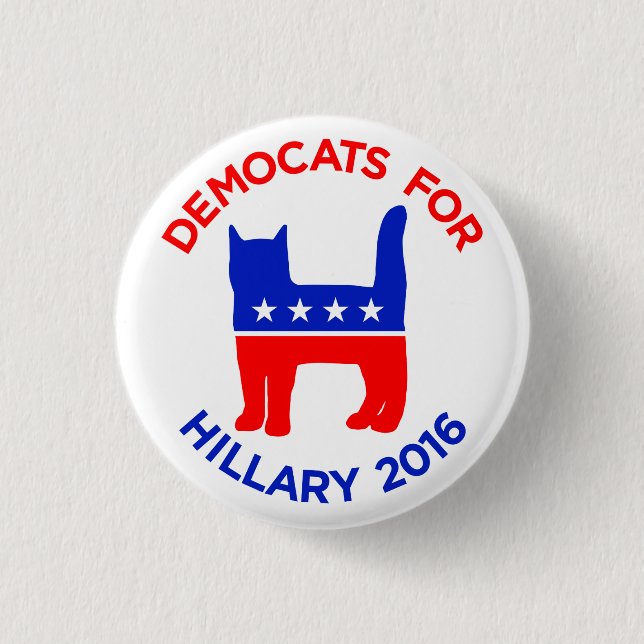 Hillary Clinton 2016: DEMOCATS Button (Front)
