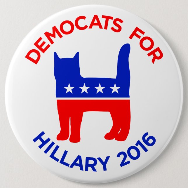 Hillary Clinton 2016: DEMOCATS Button (Large) (Front)