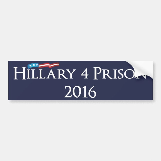 Hillary Clinton 4 Prison 2016 Bumper Sticker (Front)