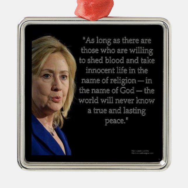 Hillary Clinton Blood Religion Quote Metal Tree Decoration (Front)