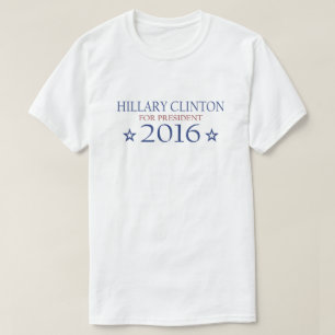 Hillary Clinton for President 2016 T-Shirt