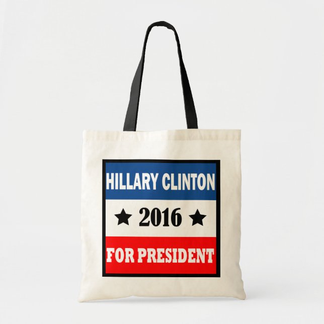 Hillary Clinton For President 2016 Tote Bag (Front)
