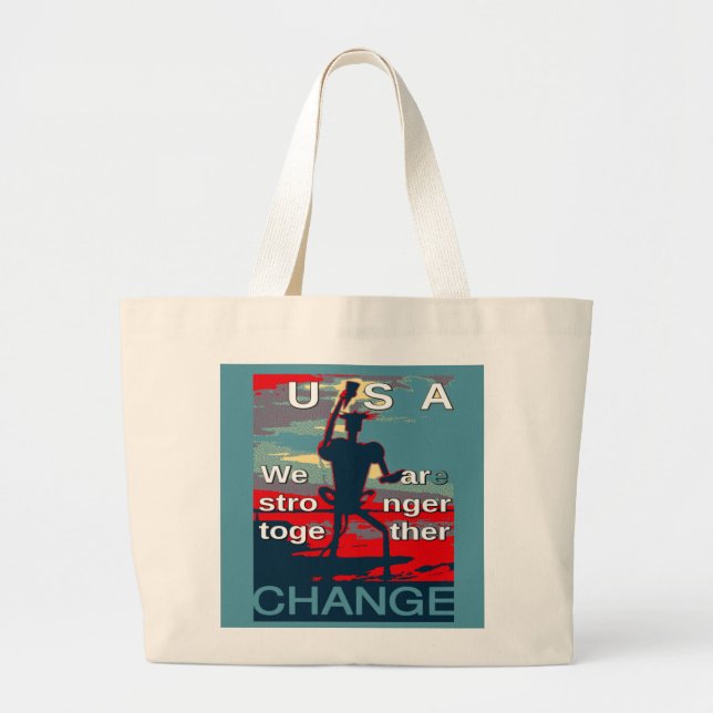 Hillary Clinton latest campaign slogan for 2016 Large Tote Bag (Front)